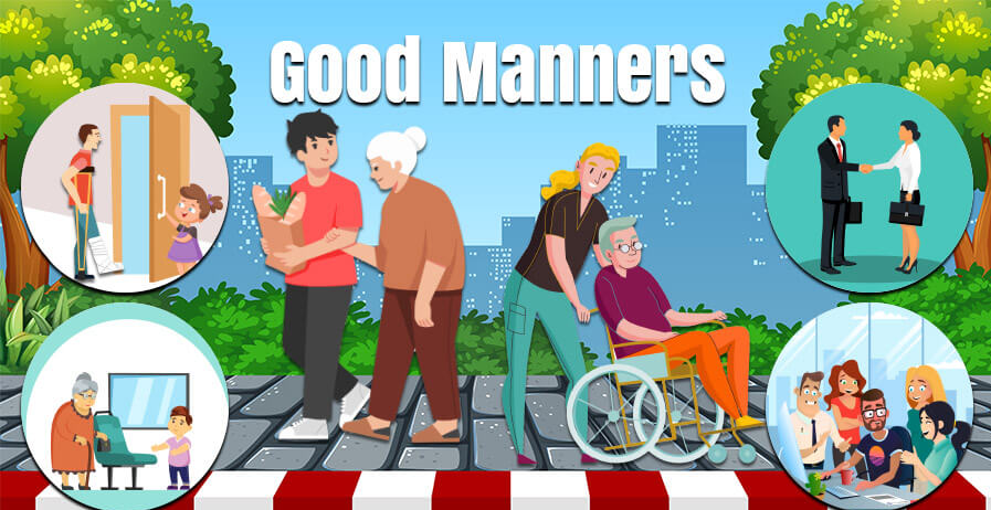 Good Manners.